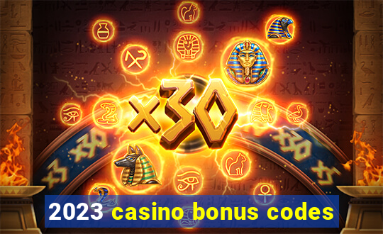 2023 casino bonus codes