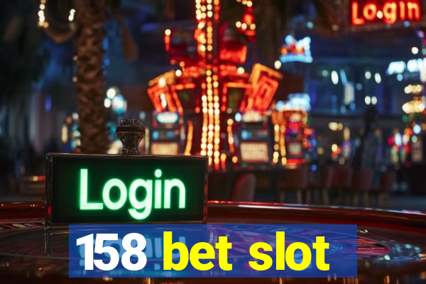 158 bet slot