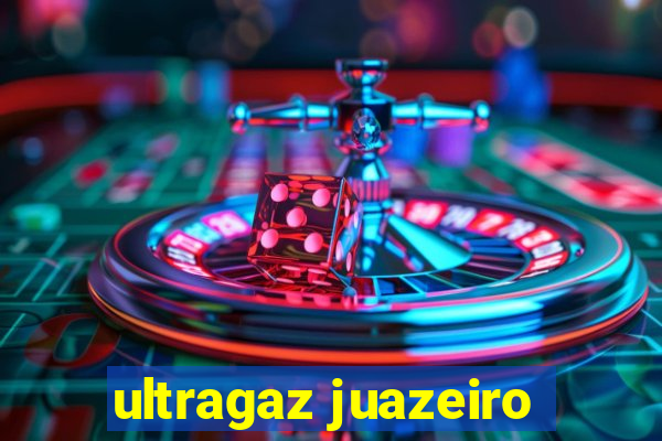 ultragaz juazeiro