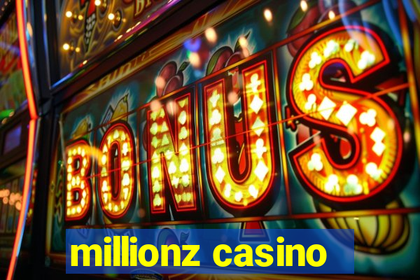 millionz casino