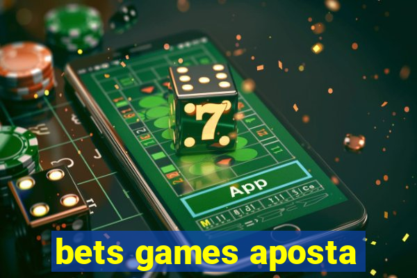 bets games aposta