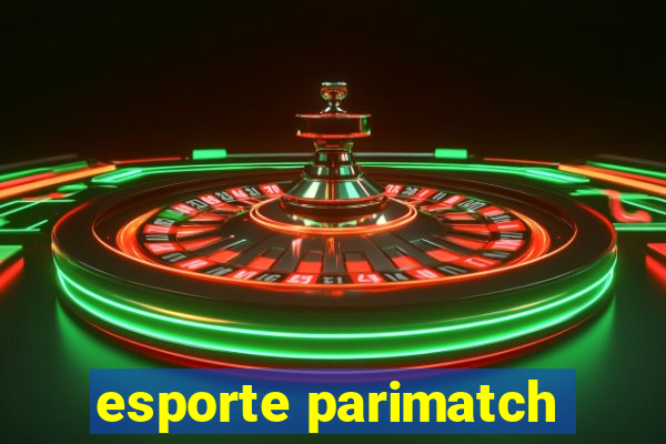 esporte parimatch