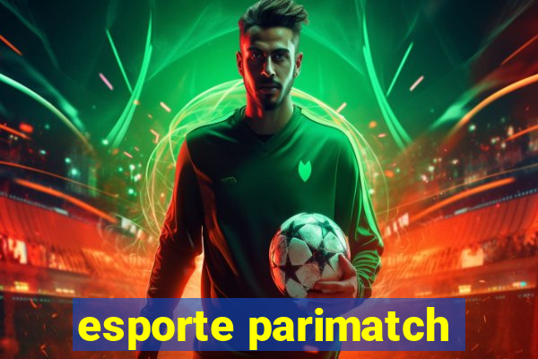 esporte parimatch