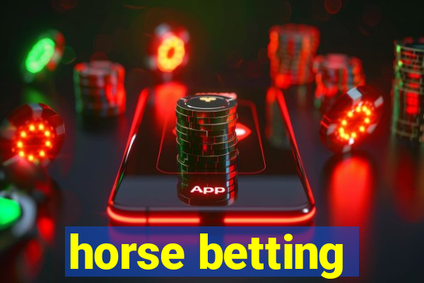 horse betting