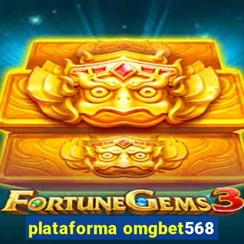 plataforma omgbet568