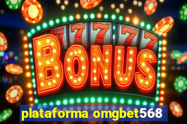 plataforma omgbet568