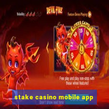 stake casino mobile app