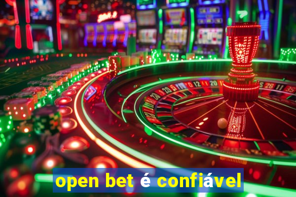 open bet é confiável