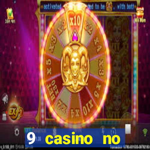 9 casino no deposit bonus