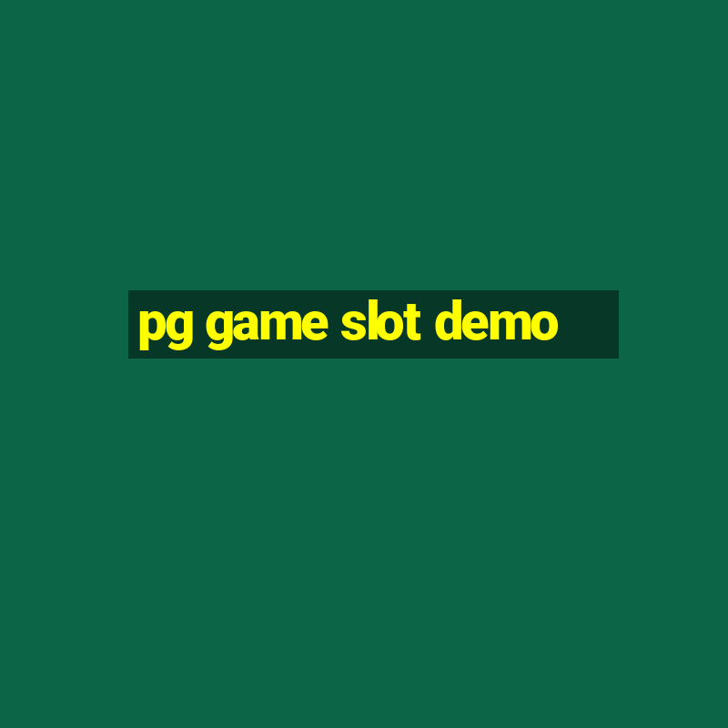 pg game slot demo