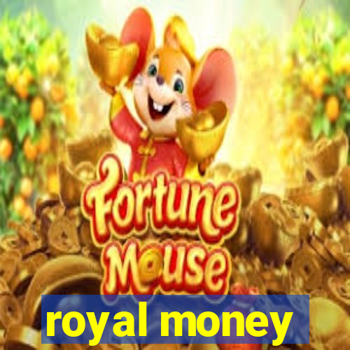 royal money