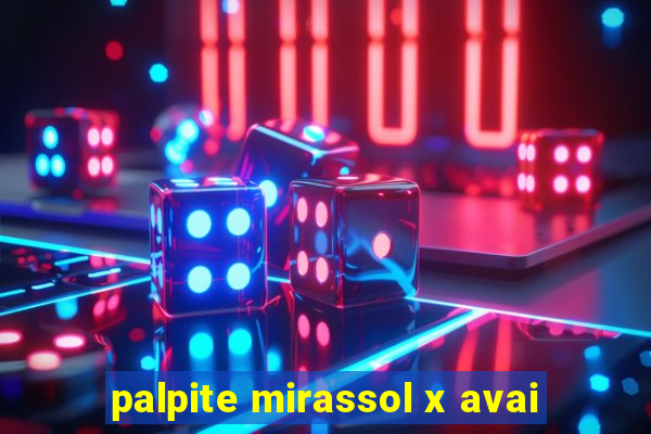 palpite mirassol x avai