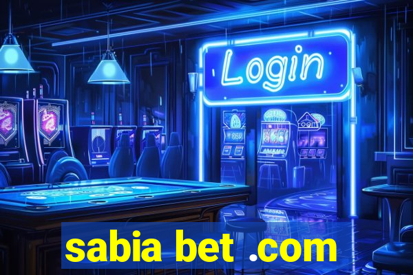 sabia bet .com