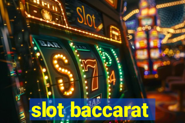 slot baccarat