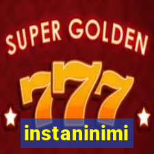 instaninimi