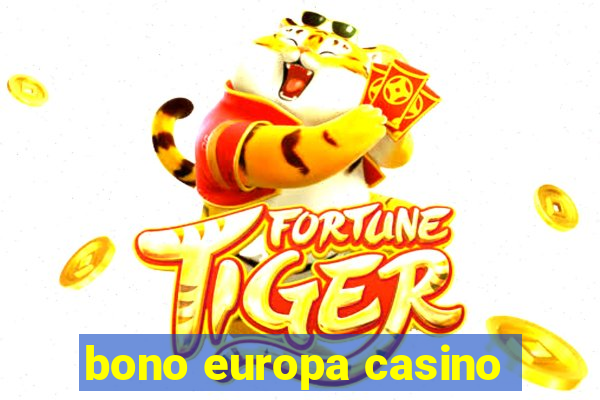 bono europa casino