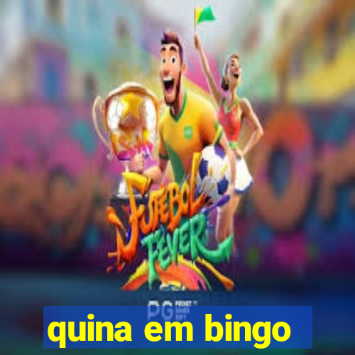 quina em bingo