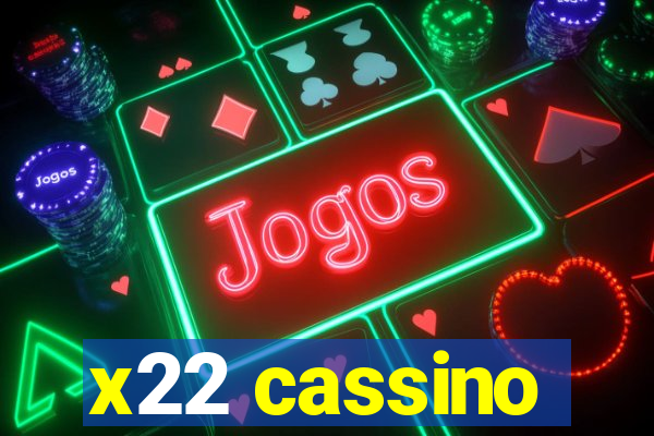 x22 cassino