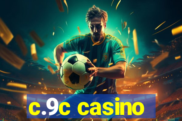 c.9c casino