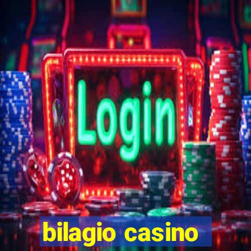 bilagio casino