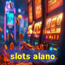 slots alano