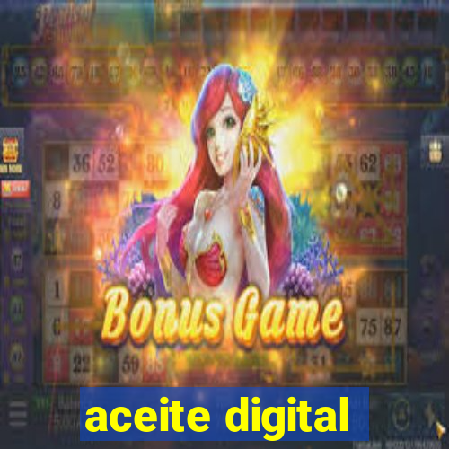 aceite digital