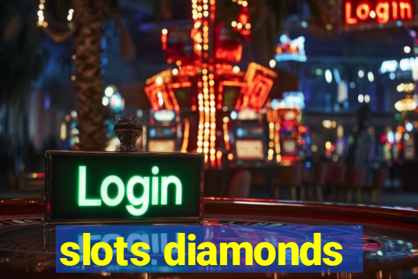 slots diamonds