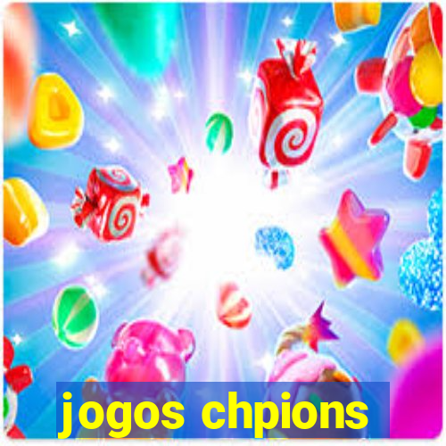 jogos chpions