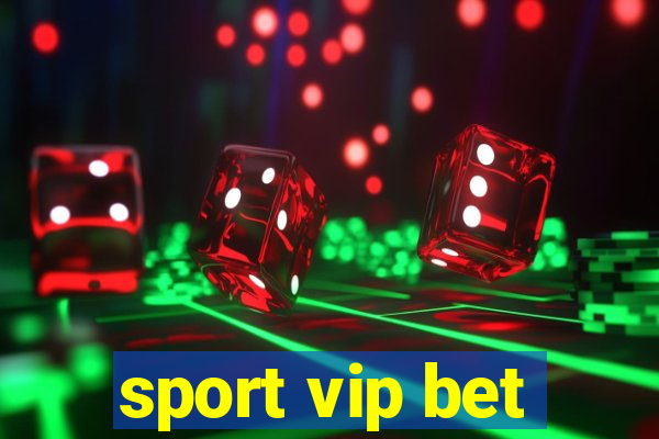 sport vip bet