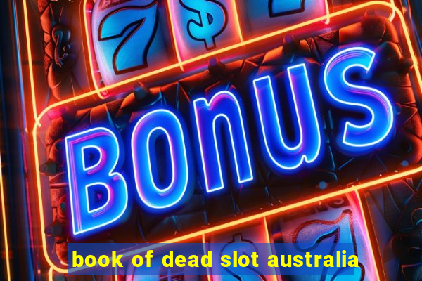 book of dead slot australia