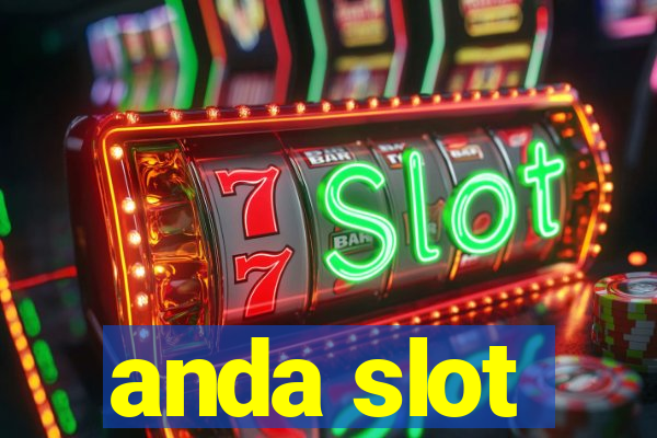 anda slot