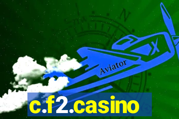 c.f2.casino