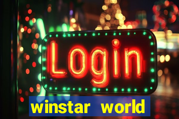 winstar world casino winstar