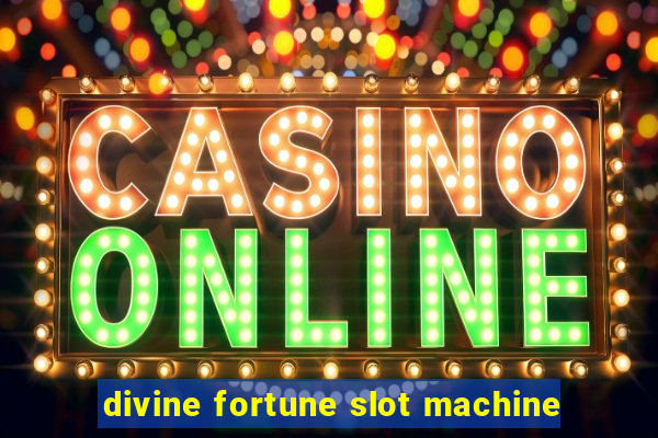 divine fortune slot machine