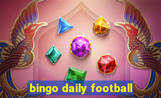 bingo daily football