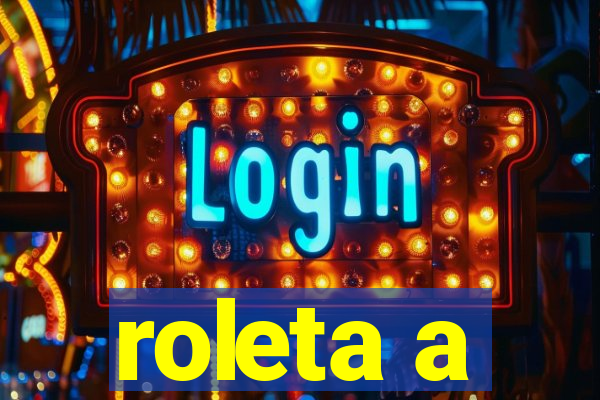 roleta a