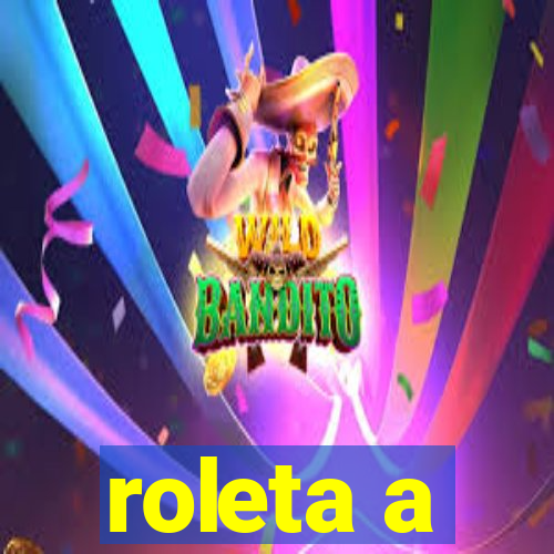 roleta a