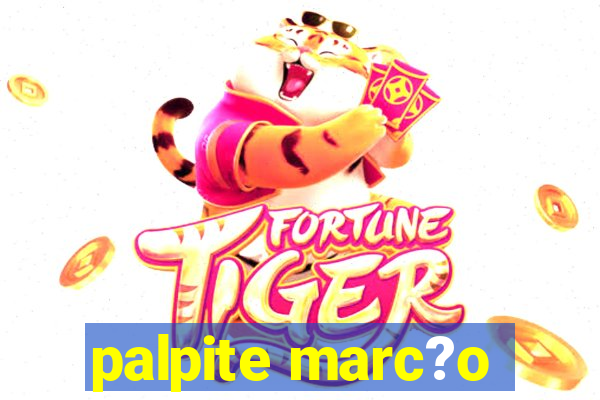 palpite marc?o