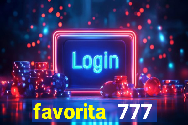 favorita 777 plataforma login