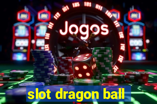 slot dragon ball