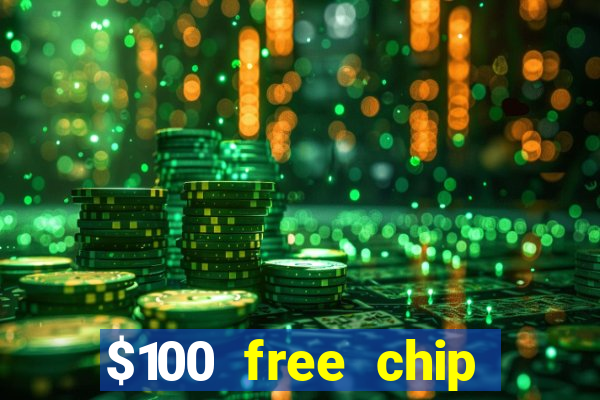 $100 free chip casino captain jack 2020