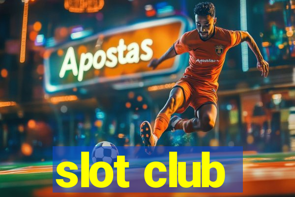 slot club