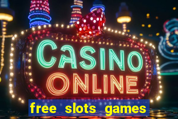 free slots games no download