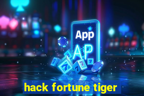 hack fortune tiger