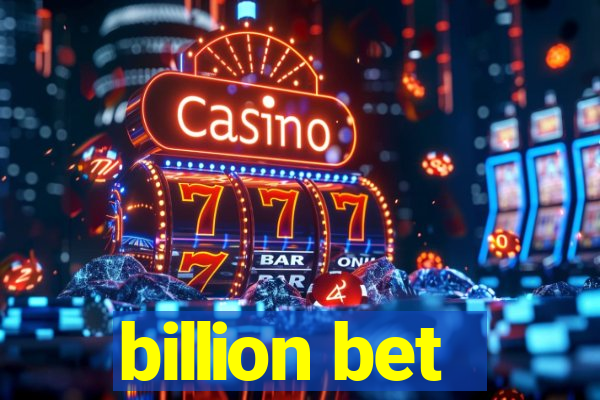 billion bet