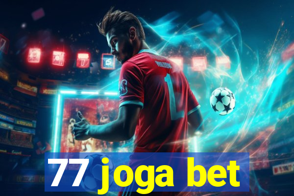 77 joga bet