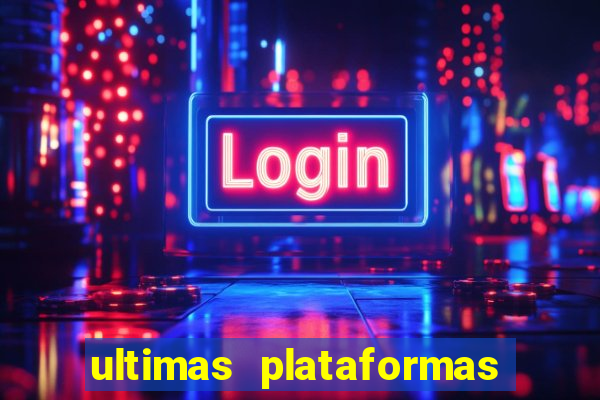 ultimas plataformas de jogos