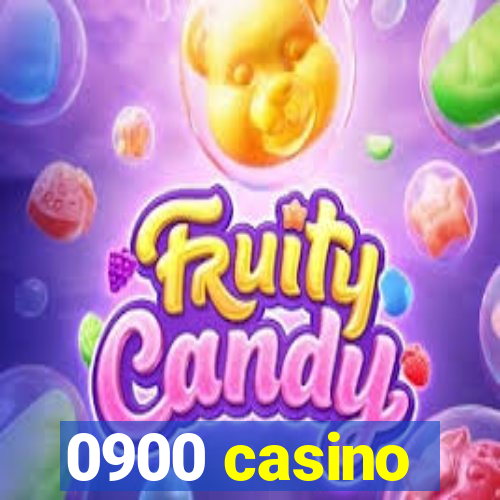 0900 casino