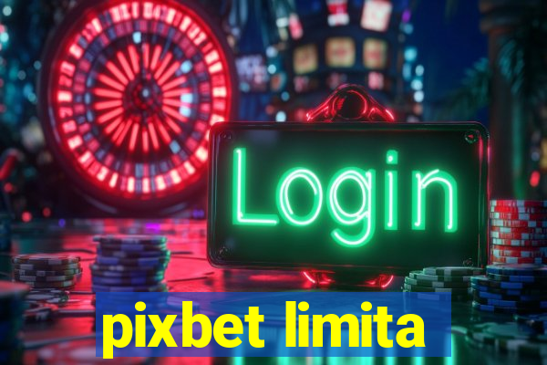 pixbet limita