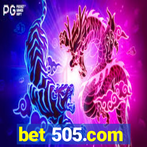 bet 505.com